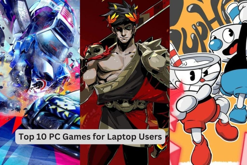 Top 10 PC Games for Laptop Users