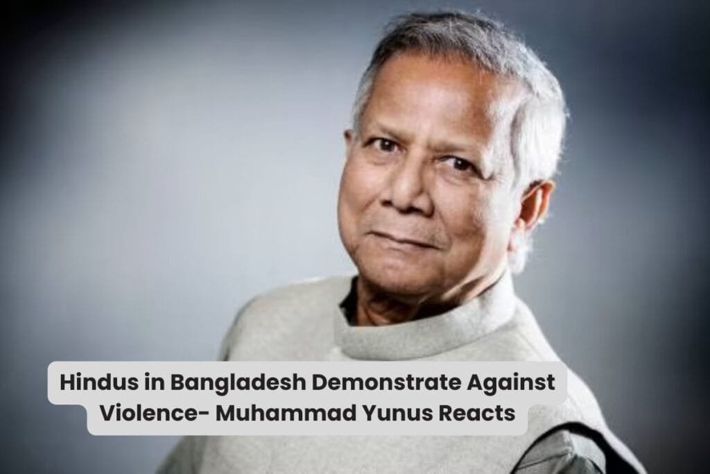 Hindus in Bangladesh Demonstrate Against Violence- Muhammad Yunus Reacts