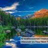 10 Undiscovered Treasures to Discover on Your Next Travel
