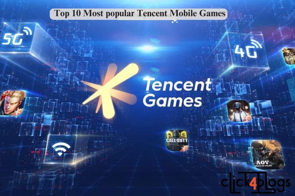  Top 10 Most popular Tencent Mobile Games