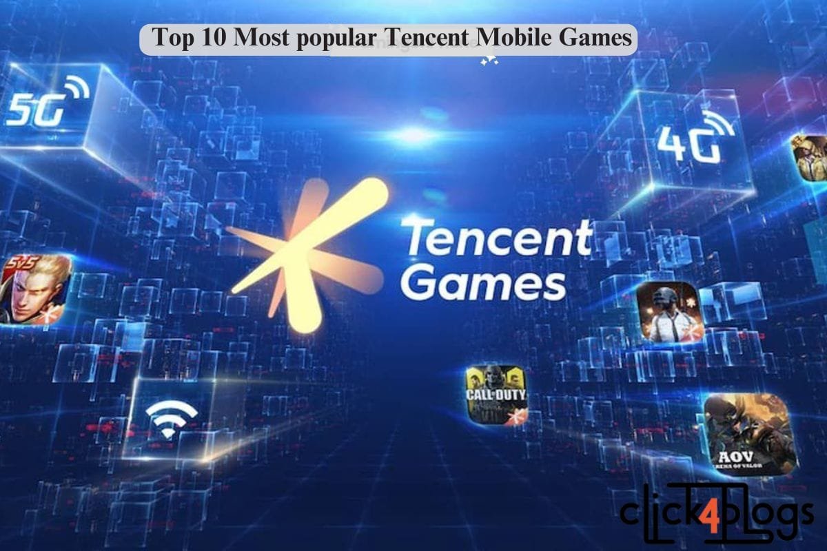 Top 10 Most popular Tencent Mobile Games