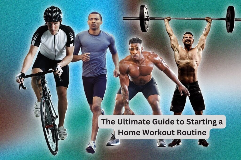 The Ultimate Guide to Starting a Home Workout Routine