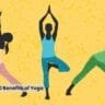 Top 10 Benefits of Yoga