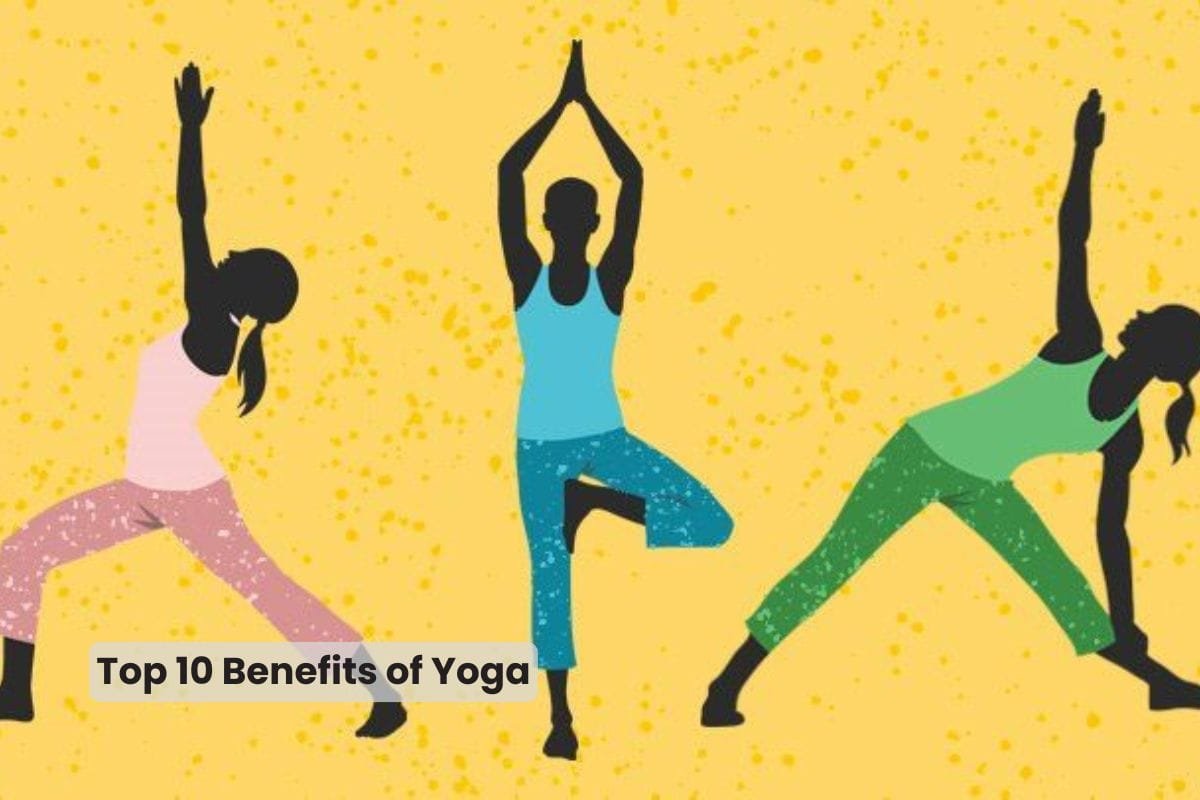 Top 10 Benefits of Yoga