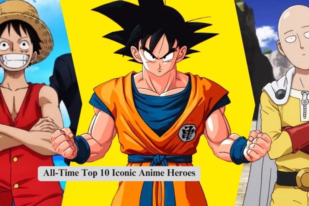 Top 10 Unstoppable Anime Icons Everyone Loves