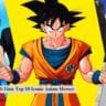 Top 10 Unstoppable Anime Icons Everyone Loves