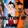 The Evolution of Anime: Classic to Modern Hits