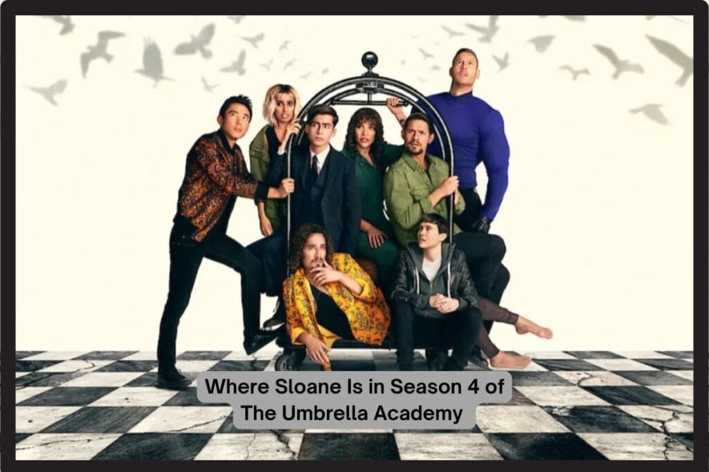 Where Sloane Is in Season 4 of The Umbrella Academy